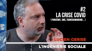 Ingénierie Sociale  2 La crise Covid OMS Transhumaniste [upl. by Reyem122]