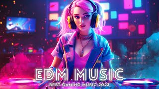 Gaming music 2023 🔥Top of EDM Chill Music PlaylistHouse Dubstep Electronic 🎧 Best Vocal Music Mix [upl. by Bertold]