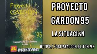 PROYECTO CARDÓN  LA SITUACIÓN [upl. by Idisahc684]