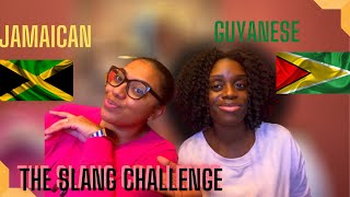 FUNNY SLANG CHALLENGE GUYANESE VS JAMAICAN [upl. by Namra]