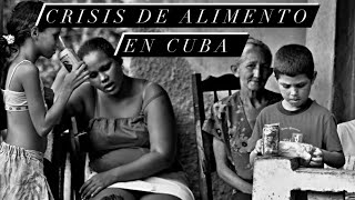 SE INTENSIFICARÁ LA CRISIS DE ALIMENTOS EN CUBA economía cuba [upl. by Leonidas]