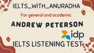 ANDREW PETERSON CLIENT DETAILS LISTENING TEST WITH ANSWER KEYS GT amp ACADEMIC IELTSbyIDP [upl. by Akiner]