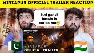 Mirzapur Official Trailer Shocking Reaction By Pakistani Bros Reactions [upl. by Yobybab]