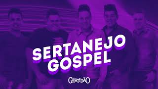 MIX SERTANEJO GOSPEL  Banda GratidãO [upl. by Heddie]