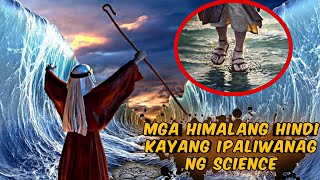 MGA HIMALA SA BIBLIYA NA HINDI KAYANG IPALIWANAG NG SYENSIYA  MASTERJ TV [upl. by Lesh]