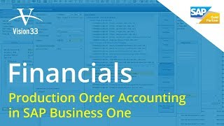 Wednesday Web Chat Production Order Accounting in SAP Business One [upl. by Eikceb]