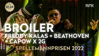 Broiler Freddy Kalas Beathoven  Capow x 2G opptrer på Spellemannprisen 2022 [upl. by Pfaff790]