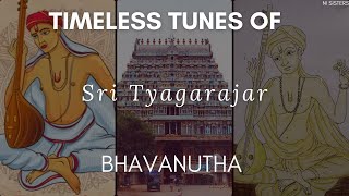 Bhavanutha  Mohanam  Adi Talam  Timeless Tunes of Sri Tyagarajar [upl. by Ahsinwad]