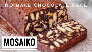 Mosaiko  Kormos No Bake Chocolate Cake My favourite [upl. by Lesiram]