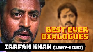 Irrfan Khans Best Ever Dialogues  Tribute to Irrfan Khan 19672020 RIP [upl. by Nadruoj]