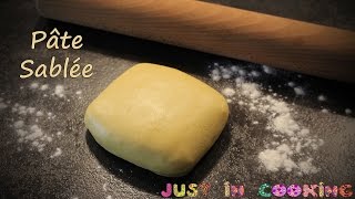 Recette de base n°1   La pâte sablée [upl. by Sukul852]