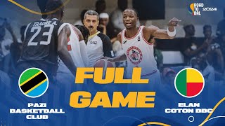 Pazi Basketball v Elan Coton BBC  Full Basketball Game  Africa Champions Clubs ROAD TO BAL 2024 [upl. by Blythe838]