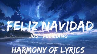 José Feliciano  Feliz Navidad Lyrics  25mins  Feeling your music [upl. by Courtnay821]