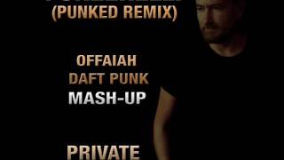 Fonzerelli punked remix Offaiah  Daft Punk mashup private Dj only [upl. by Ardnosal483]