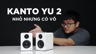 Đánh giá cặp loa Kanto YU2 Nhỏ nhưng có võ [upl. by Lesli]