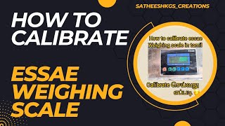 how to calibrate essae weighing scale in tamilessae 150kg weighing scale [upl. by Feerahs167]