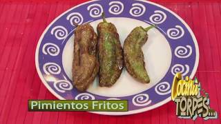 ✅ Como freír Pimientos ✅ Como hacer pimientos fritos sin saber ✅ COCINA PARA TORPES 10 [upl. by Eilyab]