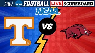 Tennessee Volunteers vs Arkansas Razorbacks  NCAA Football Live Scoreboard [upl. by Aidan523]