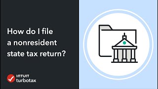 How do I file a nonresident state tax return  TurboTax Support Video [upl. by Niu736]