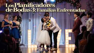 Los Planificadores de Bodas 3 Familias Enfrentadas  Película Completa  KimberlySue Murray [upl. by Farrow]