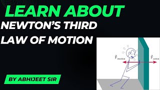 NEWTONS THIRD LAW OF MOTION ICSE 9th PHYSICS [upl. by Ticon]