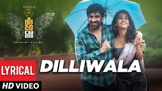 Dilliwala Lyrical Video  Disco Raja  Ravi Teja  Nabha Natesh  VI Anand  Thaman S [upl. by Halueb]