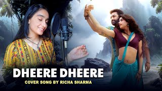 Dheere Dheere  Cover by Richa Sharma  Devara Second Single  Viral Songs [upl. by Lala]