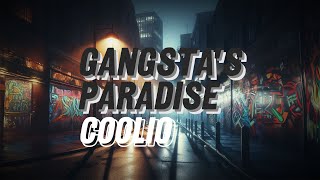 Coolio  Gangstas Paradise feat LV Lyrics [upl. by Merrel]