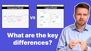 Conceptual vs Logical Data Models  What are the key differences [upl. by Allebram]