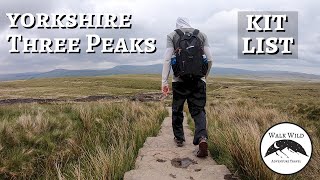 Yorkshire Three Peaks Challenge  Kit List [upl. by Nisen]