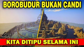 AKHIRNYA TERBONGKAR❗❗ BOROBUDUR BUKAN CANDI❓❗️ APAKAH KITA DITIPU SELAMA INI❓❗️ [upl. by Nathalia]