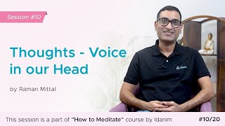 Understanding the Voice in Our Head  Thoughts in Meditation 1020 [upl. by Pack]