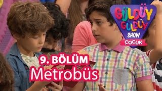 Güldüy Güldüy Show Çocuk 9 Bölüm Metrobüs Skeci [upl. by Lenes]