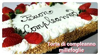 Torta di compleanno millefoglie con scritta Birthday cake with decorations Recipe [upl. by Carlick]