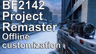 BF2142 quotProject Remasterquot offline customization WIP [upl. by Georges]