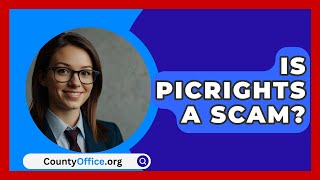 Is Picrights A Scam  CountyOfficeorg [upl. by Enyrhtak]