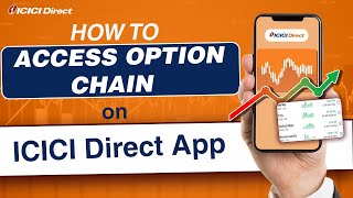 How To Access Option Chain On ICICI Direct App [upl. by Darken592]