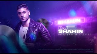 New Persian Mix 2023  Dj Shahin  Best Persian Party Hits  Mashup  بهترین میکس اهنگ شاد ایرانی [upl. by Tini889]