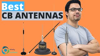 The Best CB Radio Antennas [upl. by Aneeled]