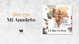 Willy García  Mi Amuleto Video Lyric  Salsa Romántica [upl. by Yerag]