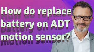 How do replace battery on ADT motion sensor [upl. by Niko]