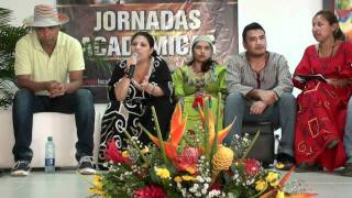 XXV Festival de la Cultura Wayuu 2011PANEL 2 CULTURAS INDÍGENAS Y MEDIOS DE COMUNICACIÓN [upl. by Caylor]