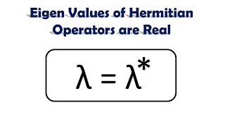 Eigen Values Of Hermitian Operators Are Real  Quantum Mechanics  quantummechanics [upl. by Jania]