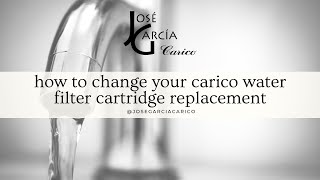 How to Change your Carico Water Cartridge  English  Jose Garcia 9546621064 [upl. by Lightman]