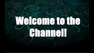 Welcome to the Channel [upl. by Elegna]