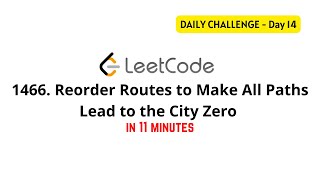 LeetCode 1466  Reorder Routes to Make All Paths Lead to the City Zero  Python Solution [upl. by Eatnuhs]