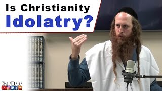 A Rabbi Speaks Is Christianity Idolatry [upl. by Emee]