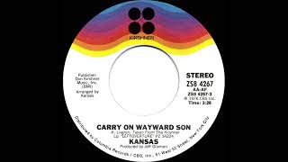 1977 HITS ARCHIVE Carry On Wayward Son  Kansas stereo 45 single version [upl. by Eliga422]