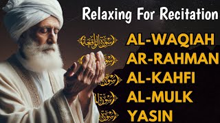 🔴Relaxing Quran Recitation voice of Ayat Kursi 7xSurah Ar RahmanWaqiahAl MulkIkhlasFalaqannas [upl. by Sedicla198]