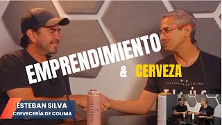 Entrevistando al Fundador de Cervecería de Colima hablamos sobre emprendimiento cultura y cerveza [upl. by Anivla]